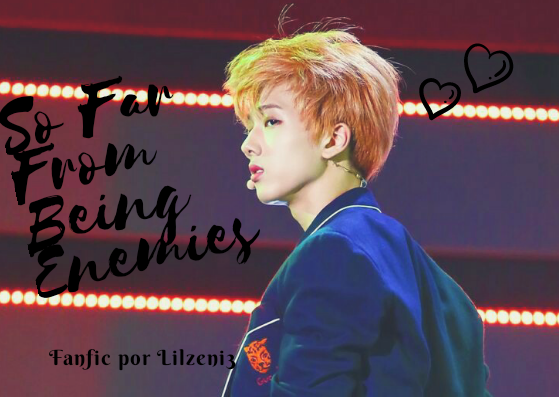 Fanfic / Fanfiction So Far From Being Enemies (Park Jisung, NCT)