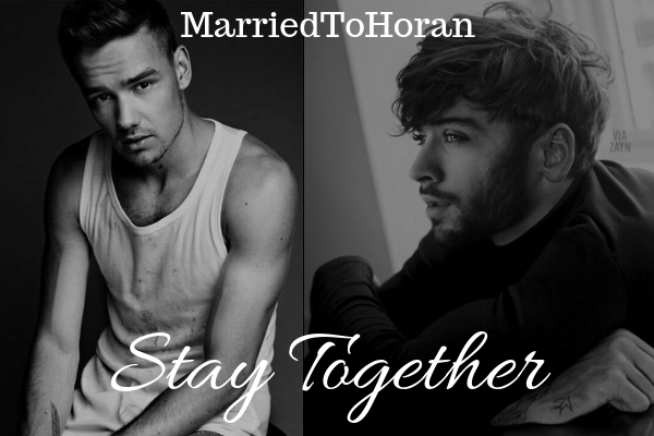 Fanfic / Fanfiction Stay Together (Ziam Mayne)
