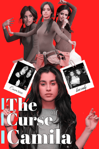 Fanfic / Fanfiction The curse of Camila
