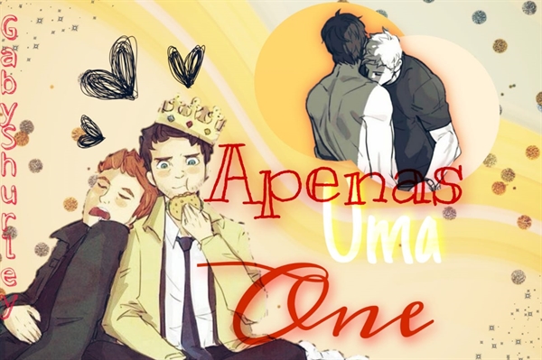 Fanfic / Fanfiction Apenas Uma One - Destiel