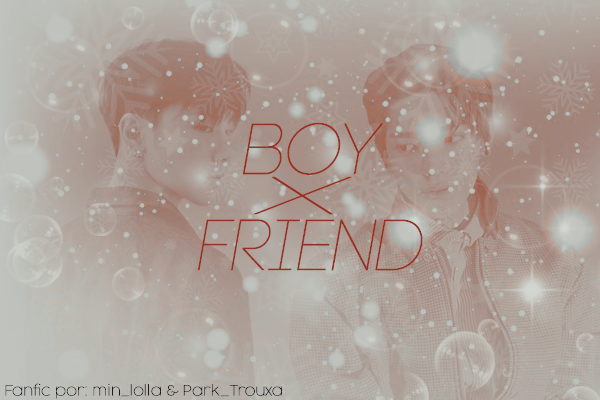 Fanfic / Fanfiction Boy X Friend