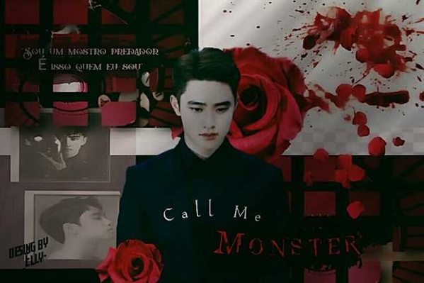 Fanfic / Fanfiction Call Me Monster. - Do KyungSoo (D.O)