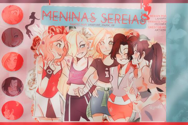História Meninas Sereias - História escrita por smurf_dos_berti - Spirit  Fanfics e Histórias