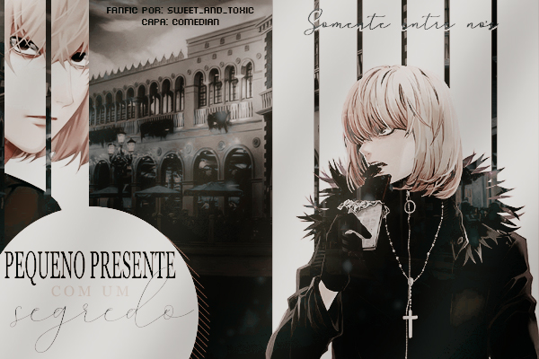 Fanfic / Fanfiction Pequeno presente com um segredo (Mello - Imagine)