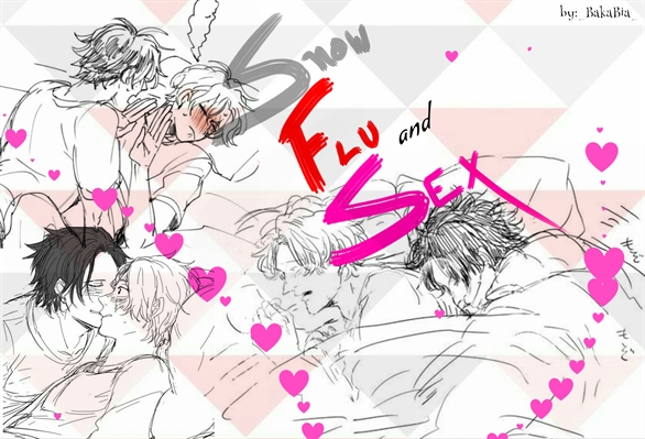 Fanfic / Fanfiction Snow, flu and sex