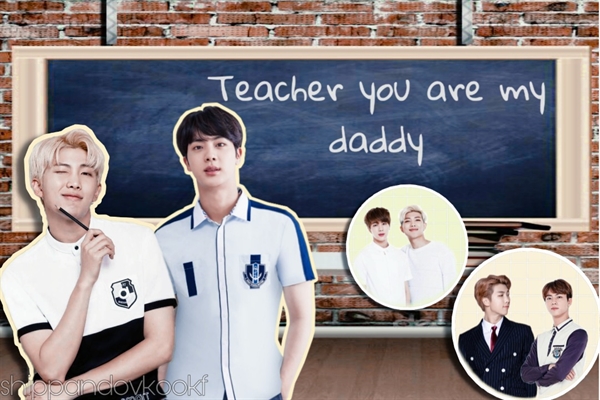 Fanfic / Fanfiction Teacher you are my daddy-hiatos