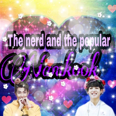 Fanfic / Fanfiction The nerd and the popular( o nerd e o popular) Namkook