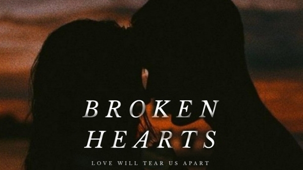 Fanfic / Fanfiction Broken hearts