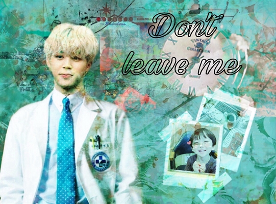 Fanfic / Fanfiction Dont Leave Me - Imagine Park Jimin