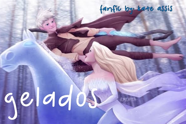 Fanfic / Fanfiction Gelados