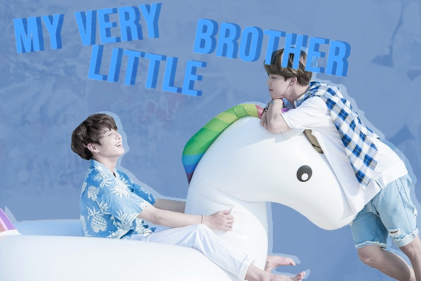 Fanfic / Fanfiction My Very Little Brother - JiKook