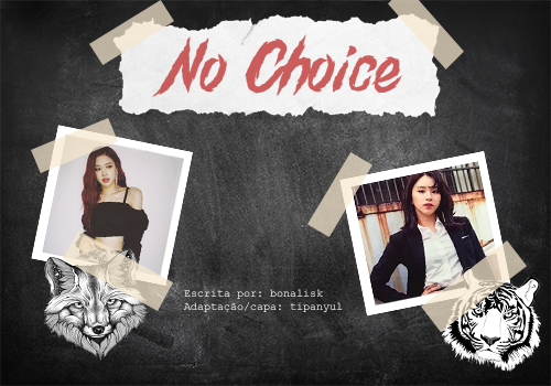 Fanfic / Fanfiction No Choice (2Chaeng)