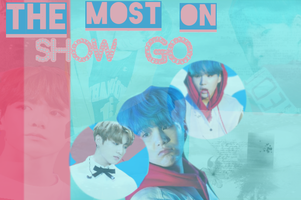 Fanfic / Fanfiction The show must go on. - Yoonkook.