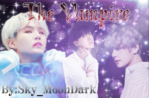 Fanfic / Fanfiction The Vampire - Love In The Dark