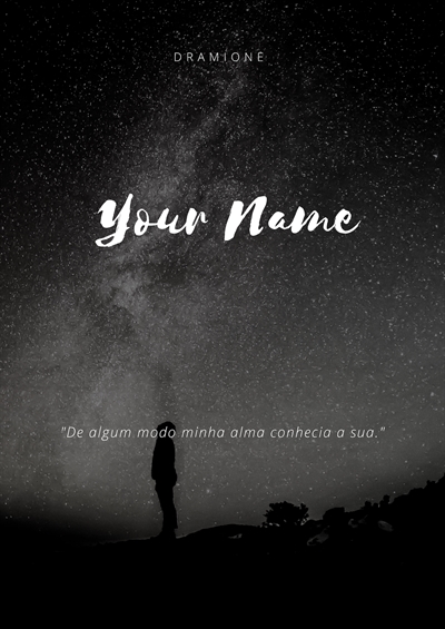 Fanfic / Fanfiction Your name - Dramione