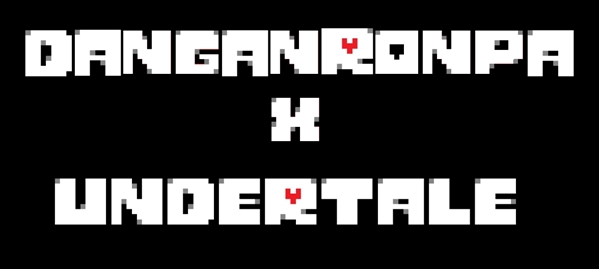 Fanfic / Fanfiction Danganronpa - Undertale