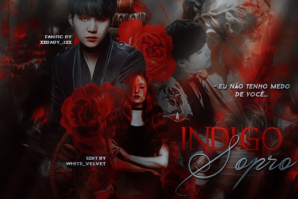 Fanfic / Fanfiction Indigo Sopro (Imagine Min Yoongi-Hot-Bts)