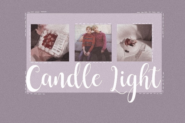 Fanfic / Fanfiction Candle Light