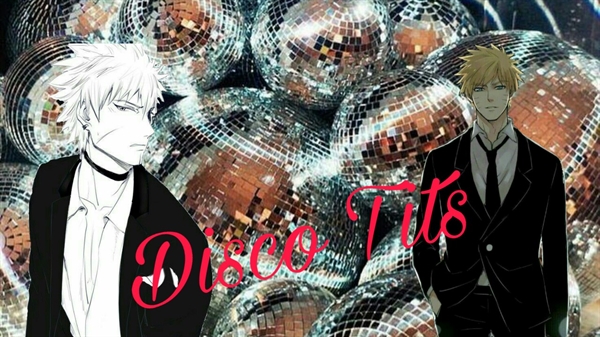 Fanfic / Fanfiction Disco Tits