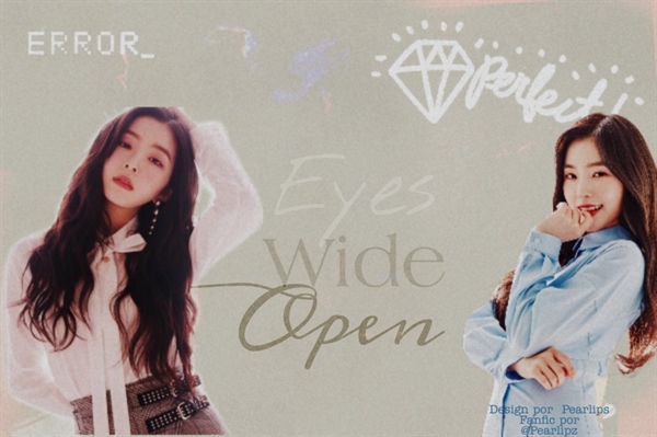 Fanfic / Fanfiction Eyes Wide Open - Imagine Irene