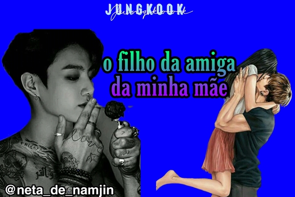 Fanfic / Fanfiction Filho da amiga da minha mãe (imagine jungkook)