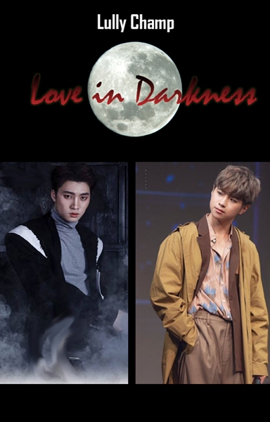 Fanfic / Fanfiction Love in Darkness