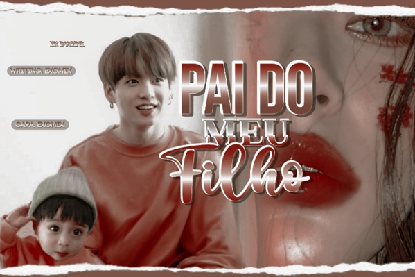 Fanfic / Fanfiction Pai do Meu Filho - Jeon Jungkook (BTS) - EM REVISÃO.