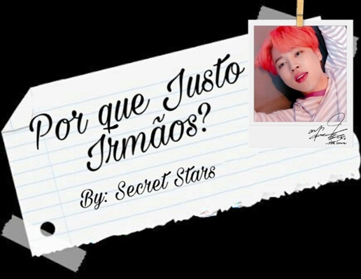 História Por Que Justo Irmãos Park Jimin História Escrita Por Redboo Spirit Fanfics E