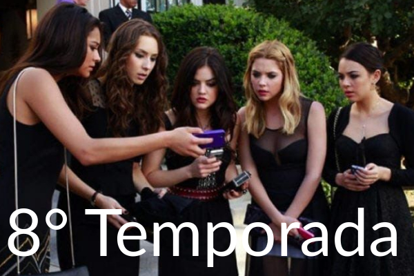 Fanfic / Fanfiction Pretty Little Liars (8 Temporada)