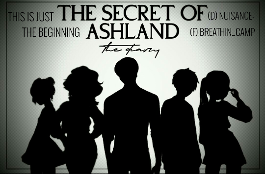 Fanfic / Fanfiction The Secret Of Ashland: Season One- The Diary (HIATUS)
