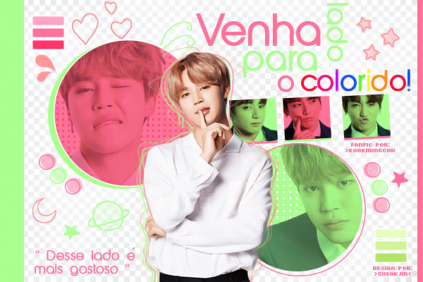 Fanfic / Fanfiction Venha para o lado colorido