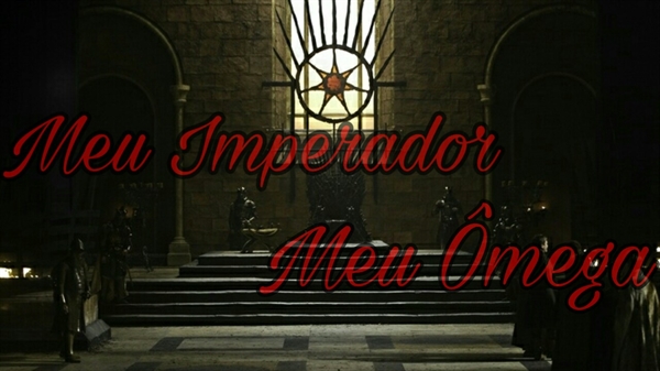 Fanfic / Fanfiction -Meu Imperador! -Meu Ômega (Gtop, topnyong)