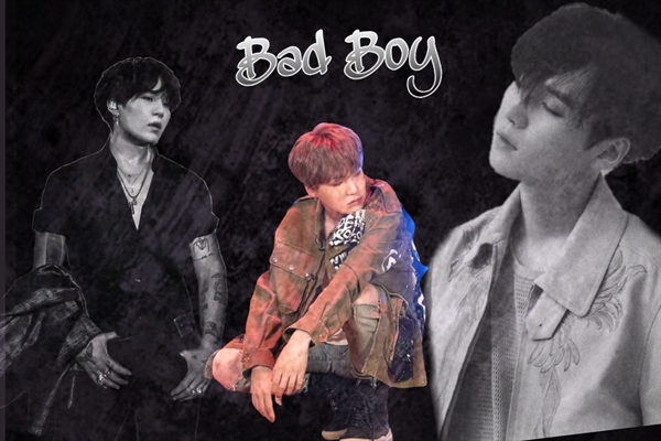 Fanfic / Fanfiction Bad Boy - Min Yoongi.
