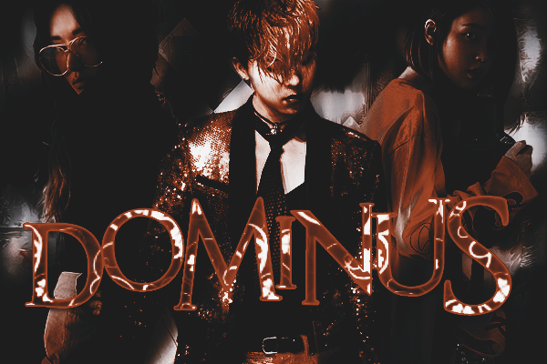 Fanfic / Fanfiction Dominus ; Kwon Jiyong.