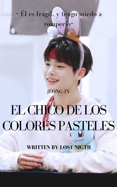 Fanfic / Fanfiction El chico de los colores pasteles ..HyunIn, ChanIn