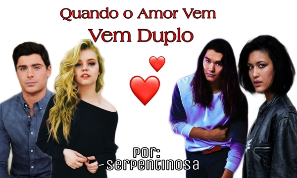 Fanfic / Fanfiction Quando O Amor Vem, Vem Duplo