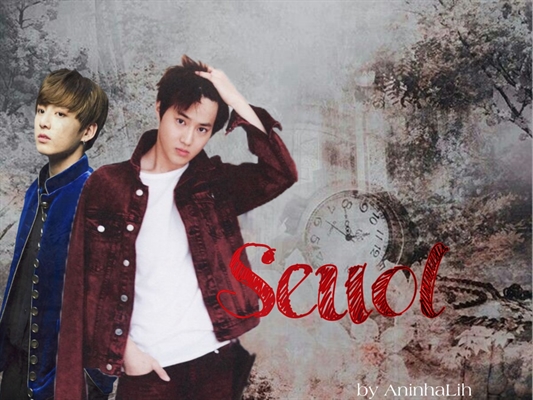 Fanfic / Fanfiction Seuol - 3 Temporada