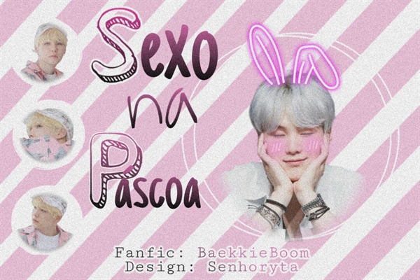 História Sex At Easter Oneshot Yoongi Bts História Escrita Por Baekkieboom Spirit 8755