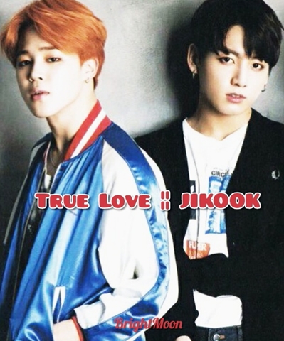 Fanfic / Fanfiction True Love JIKOOK