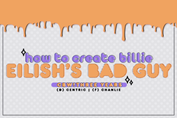 Fanfic / Fanfiction How to Create Billie Eilish's Bad Guy