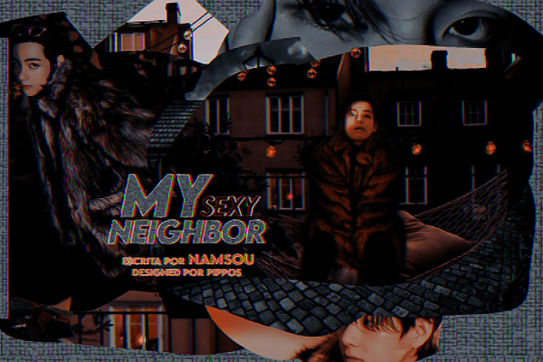 Fanfic / Fanfiction My Sexy Neighbor (Imagine Kim Taehyung - HOT )