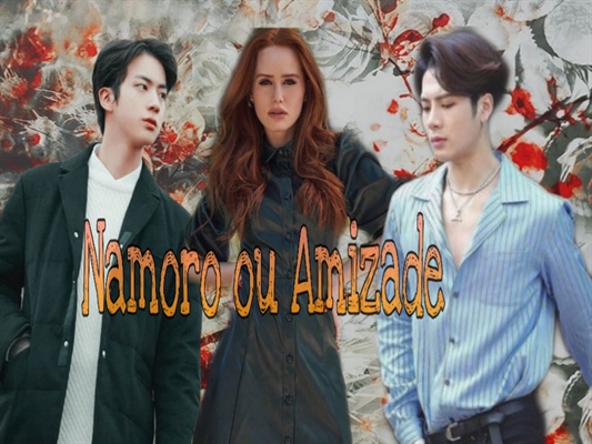Fanfic / Fanfiction Namoro ou Amizade-Kim Seok-jin (JIN)-BTS (JACKSON) GOT7