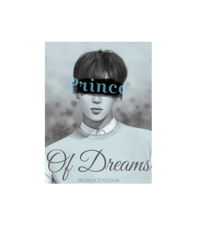 Fanfic / Fanfiction Prince Of Dreams - Imagine Park Jimin