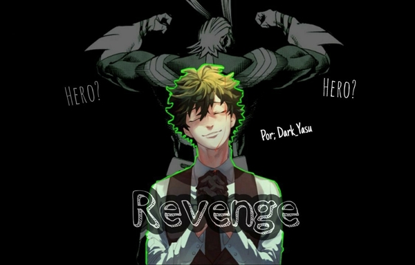 Fanfic / Fanfiction Revenge - Deku Villain