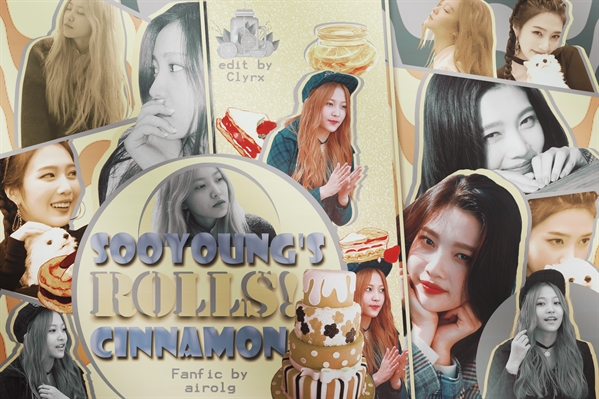 Fanfic / Fanfiction Sooyoung's Cinnamon Rolls!