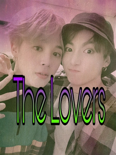 Fanfic / Fanfiction The Lovers