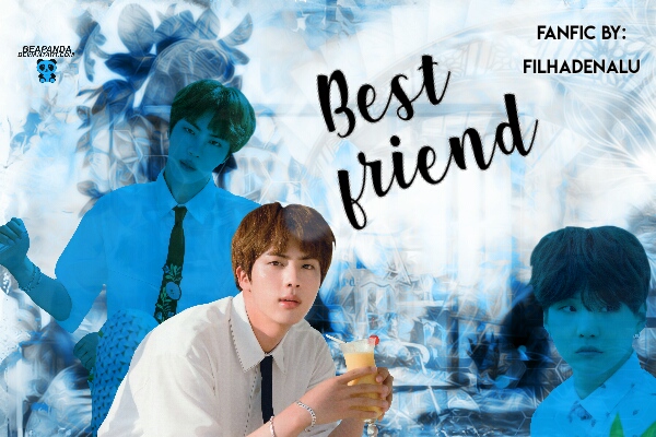 Fanfic / Fanfiction Best friend - Kim Seokjin