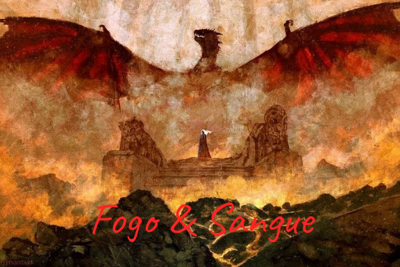 Fanfic / Fanfiction Fogo e Sangue (hiatus)