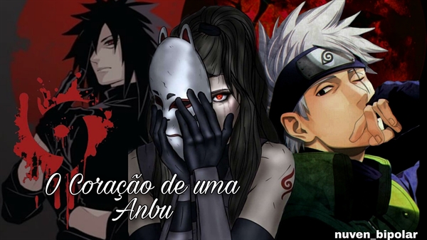 História Eclipse Anbu- Kakashi- Sn - Itachi - História escrita por  AdnySanta - Spirit Fanfics e Histórias