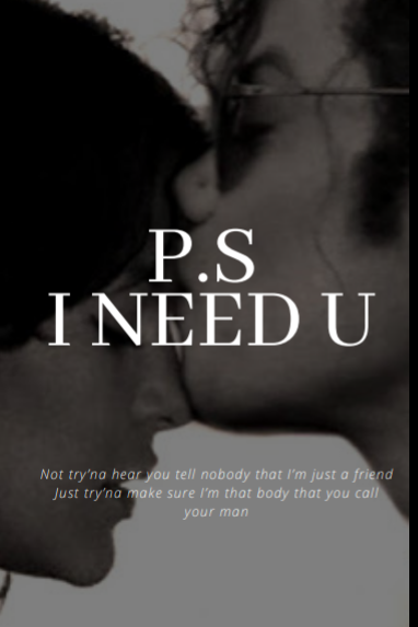 Fanfic / Fanfiction P.S i Need U